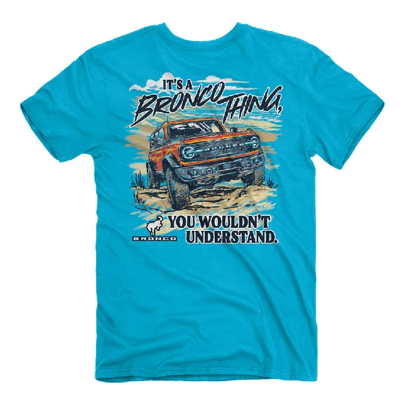 Functional Fashion Ford Bronco - Bronco Thing T-Shirt