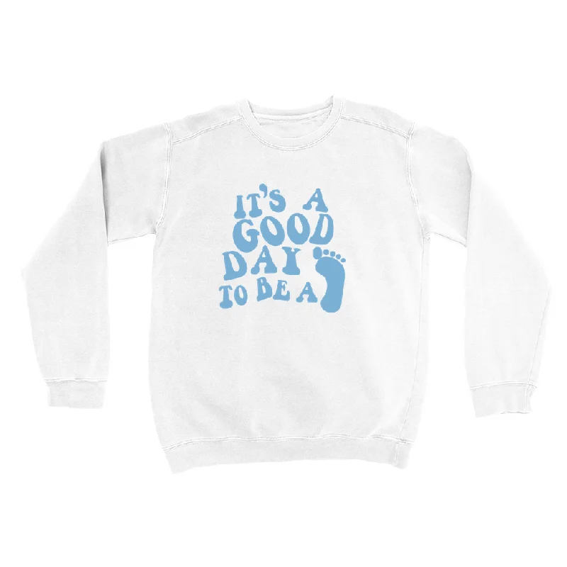 Tailored Coats It's a Good Day Comfort Colors Adult Sweatshirt
